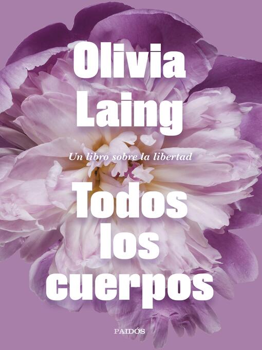 Title details for Todos los cuerpos by Olivia Laing - Available